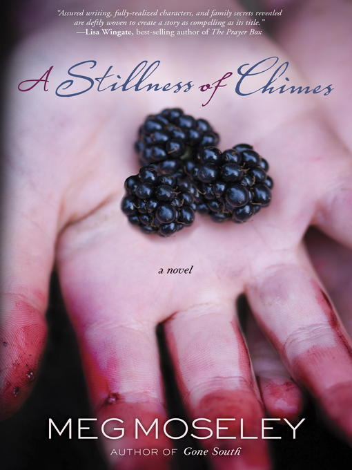 Title details for A Stillness of Chimes by Meg Moseley - Available